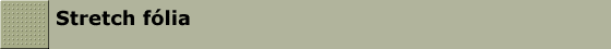 Stretch f�lia
