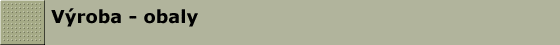V�roba - obaly